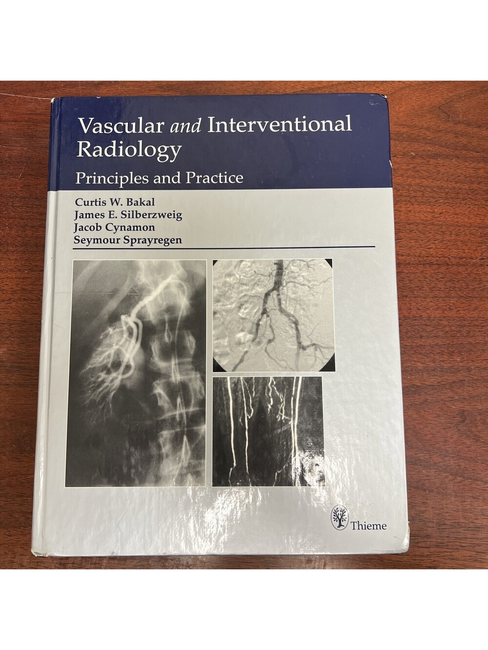 Vascular and Interventional Radiology : Principles and Practice by Jakob Cynamon